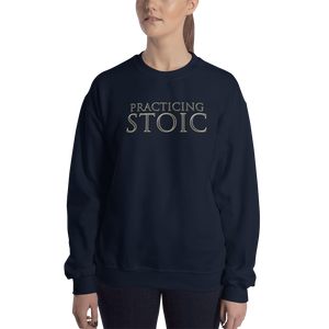 Practicing Stoic Sweatshirt