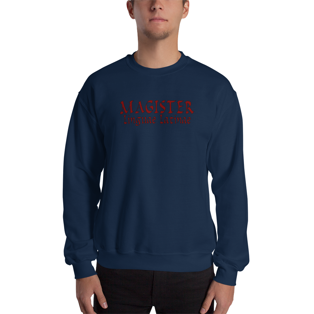 Magister Linguae Latinae Sweatshirt