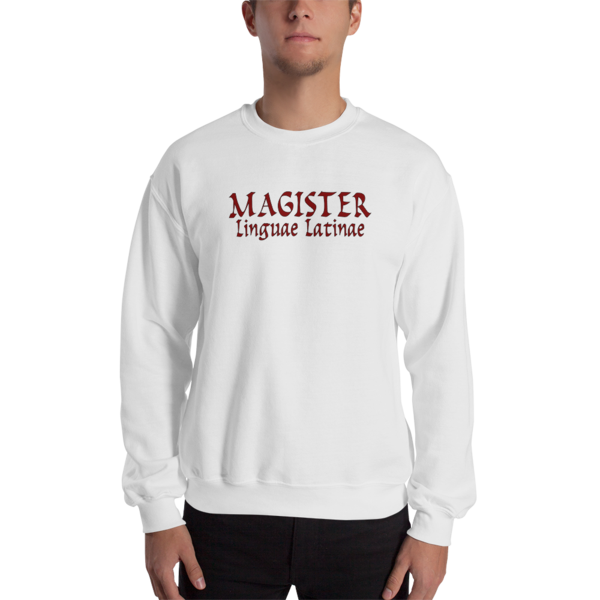 Magister Linguae Latinae Sweatshirt