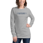 "Never Stop Learning" Long Sleeve T-Shirt